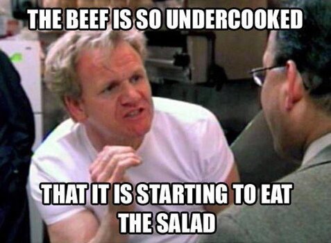 chef-gordon-ramsay-meme-undercooked.jpg